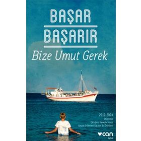 Bize Umut Gerek - Başar Başarır