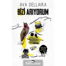 Bizi Arıyorum - Ava Dellaira