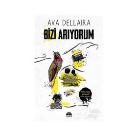 Bizi Arıyorum - Ava Dellaira