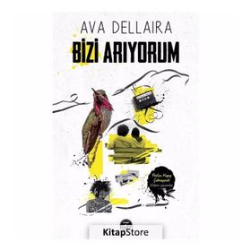 Bizi Arıyorum - Ava Dellaira