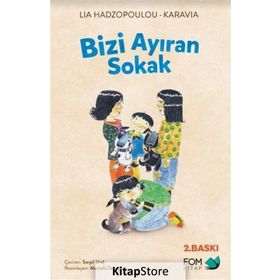 Bizi Ayıran Sokak - Lia Hadzopoulou Karavia