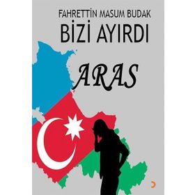 Bizi Ayırdı Aras - Fahrettin Masum Budak