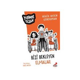 Bizi Bekleyen Elmalar - Yerimde Olsan - Nehir Aydın Gökduman