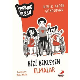 Bizi Bekleyen Elmalar - Yerimde Olsan - Nehir Aydın Gökduman