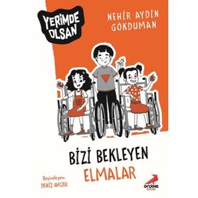 Bizi Bekleyen Elmalar - Yerimde Olsan - Nehir Aydın Gökduman