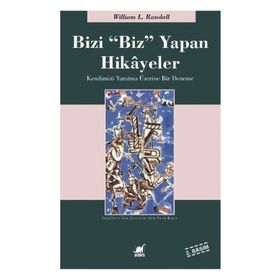 Bizi Biz Yapan Hikayeler - William Lowell Randall