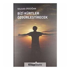 BIZI KÜRTLER ÖZGÜRLEŞTİRECEK - MUSTAFA ERDOĞAN