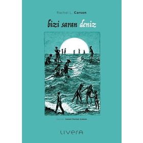 Bizi Saran Deniz - Rachel Carson