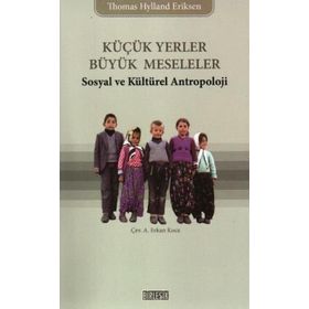 Bizi Şekillendiren Kültür Sosyal Ve Kültürel Antropolojiye Giriş - Ebrar Akıncı
