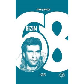 BIZIM 68 - AYDIN ÇUBUKÇU