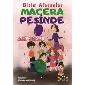 Bizim Afacanlar Macera Peşinde Zeynep Nur Demir