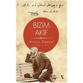 Bizim Akif - Yusuf Tosun