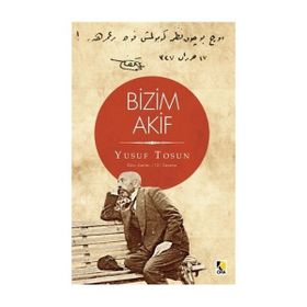 Bizim Akif - Yusuf Tosun