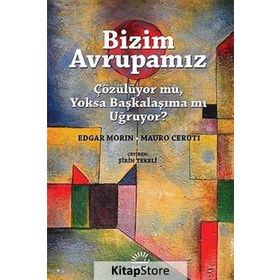 Bizim Avrupamız - Edgar Morin