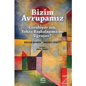 Bizim Avrupamız - Edgar Morin