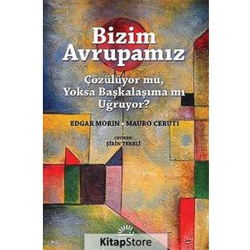 Bizim Avrupamız - Edgar Morin