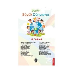 Bizim Büyük Dünyamız - Mehmet Emin Demir