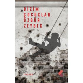 Bizim Çocuklar - Rahime Ergüven