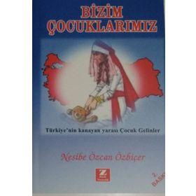 Bizim Çocuklarımız - Nesibe Özcan Özbiçer