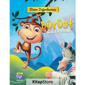 Bizim Değerlerimiz-Dürüst Olmak İstiyorum - Kolektif