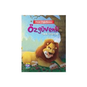 Bizim Değerlerimiz - Özgüvenli Olmak İstiyorum - Kolektif