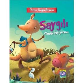 Bizim Değerlerimiz-Saygılı Olmak İstiyorum