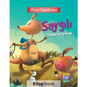 Bizim Değerlerimiz-Saygılı Olmak İstiyorum