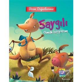 Bizim Değerlerimiz-Saygılı Olmak İstiyorum