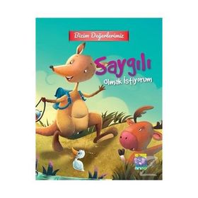 Bizim Değerlerimiz-Saygılı Olmak İstiyorum