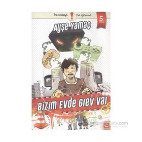 Bizim Evde Grev Var - Ayşe Yamaç
