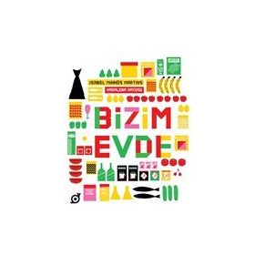 Bizim Evde - Isabel Minhos Martins