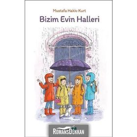 Bizim Evin Halleri - Mustafa Hakkı Kurt