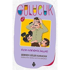 Bizim Evin Komik Halleri - Gülücük 2 - Şebnem Güler Karacan
