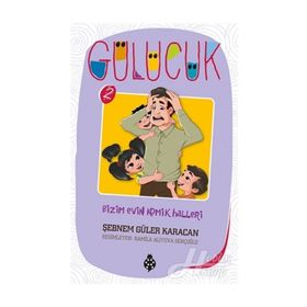 Bizim Evin Komik Halleri - Gülücük 2 - Şebnem Güler Karacan