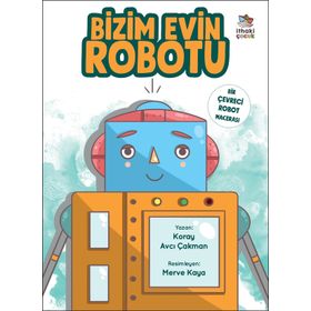 Bizim Evin Robotu-Koray Avcı Çakman
