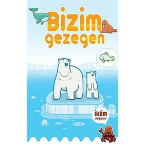 Bizim Gezegen - Ayşe Bilge Dicleli