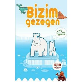 Bizim Gezegen - Ayşe Bilge Dicleli