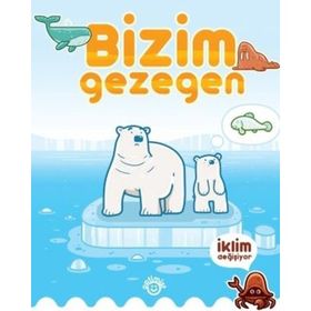 Bizim Gezegen - Ayşe Bilge Dicleli