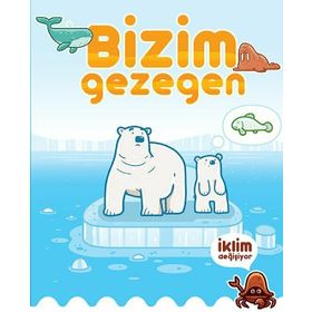 Bizim Gezegen - Ayşe Bilge Dicleli