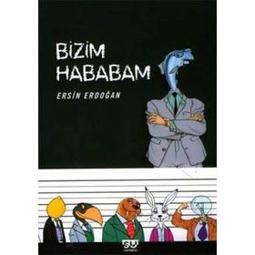 Bizim Hababam - Ersin Erdoğan