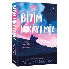 Bizim Hikayemiz - Miranda Dickinson