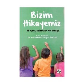 Bizim Hikayemiz - Muhammet Veysel Zortul