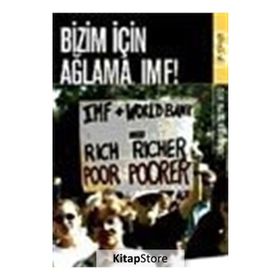 BIZIM İÇİN AĞLAMA IMF - MASIS KÜRKÇÜGİL