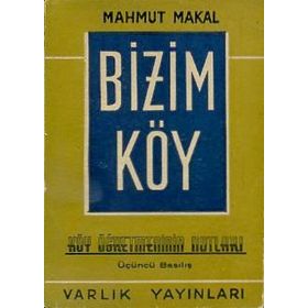 BIZIM KÖY - MAHMUT MAKAL