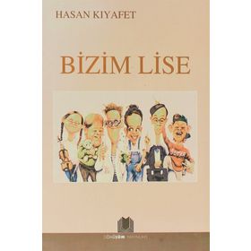 BIZIM LISE - HASAN KIYAFET