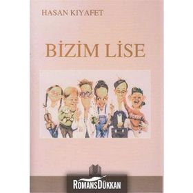 BIZIM LISE - HASAN KIYAFET