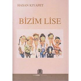 BIZIM LISE - HASAN KIYAFET