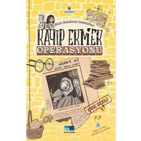 Bizim Mahallenin Dedektifleri - Kayıp Ekmek Operasyonu - Ahmet Ay