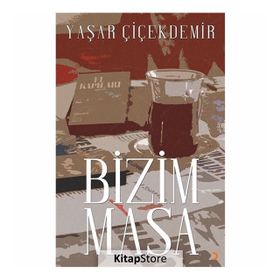 Bizim Masa - Yaşar Çiçekdemir
