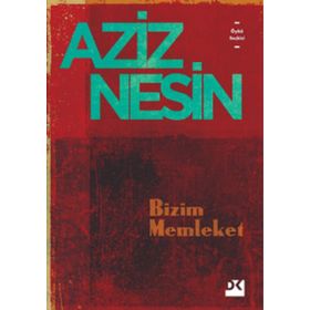 Bizim Memleket - Aziz Nesin